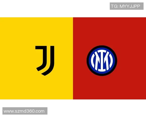 国米与尤文首发阵容解析揭示两队战术布局与关键球员表现 国米与尤文首发阵容解析揭示两队战术布局与关键球员表现